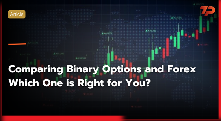 Comparing Binary Options and Forex: Which One is Right for You? | Trendpro